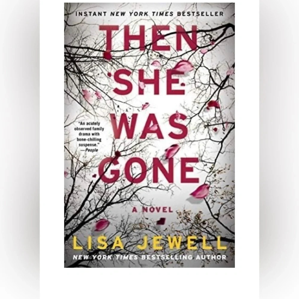 Then she was gone a novel by Lisa jewel
